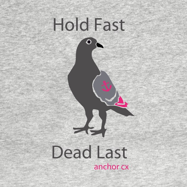 Hold Fast. Dead Last. by Trout